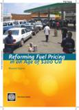 Reforming Fuel Pricing in an age of $100 oil